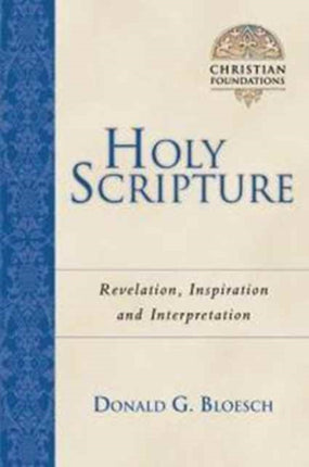 Holy Scripture  Revelation Inspiration