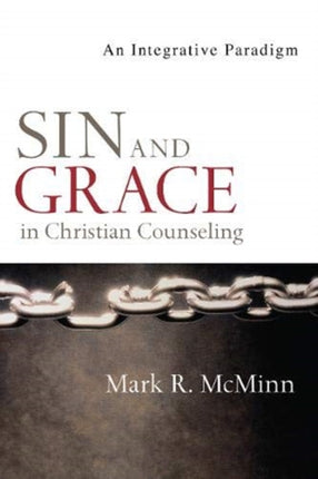 Sin and Grace in Christian Counseling  An