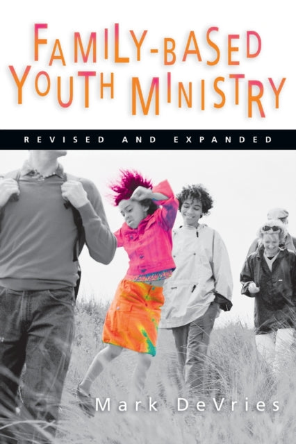 FamilyBased Youth Ministry