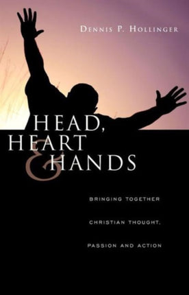 Head Heart and Hands  Bringing Together Christian