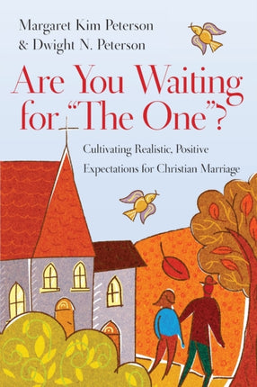 Are You Waiting for The One