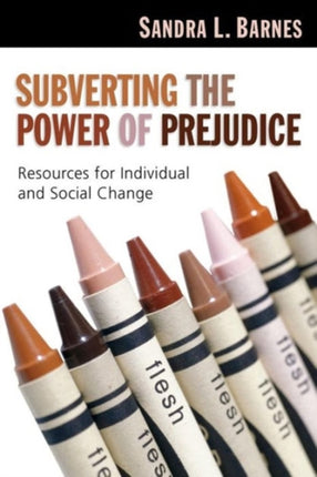 Subverting the Power of Prejudice Resources for