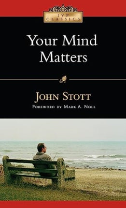 Your Mind Matters  The Place of the Mind in the