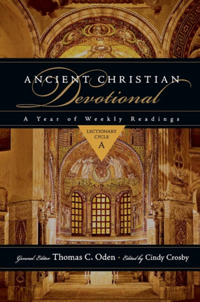 Ancient Christian Devotional  Lectionary Cycle A