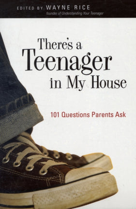 Theres a Teenager in My House 101 Questions