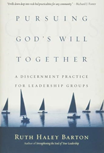 Pursuing God`s Will Together – A Discernment Practice for Leadership Groups