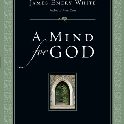 A Mind for God