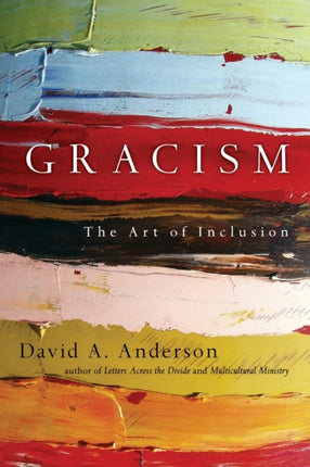 Gracism – The Art of Inclusion