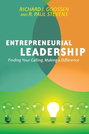 Entrepreneurial Leadership  Finding Your Calling