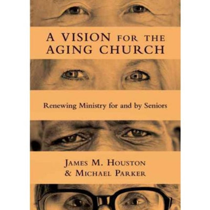 A Vision for the Aging Church