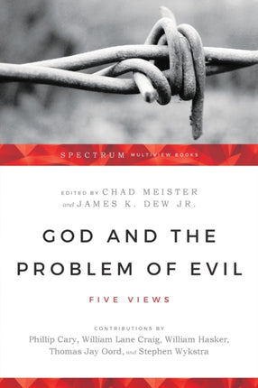 God and the Problem of Evil – Five Views