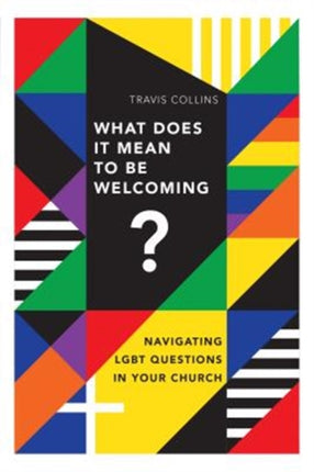What Does It Mean to Be Welcoming