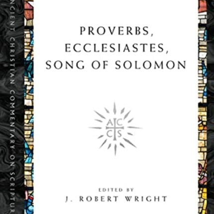 Proverbs, Ecclesiastes, Song of Solomon