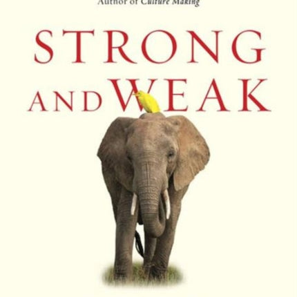 Strong and Weak – Embracing a Life of Love, Risk and True Flourishing