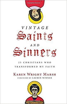 Vintage Saints and Sinners