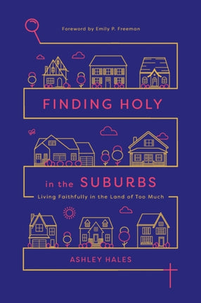 Finding Holy in the Suburbs