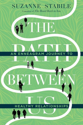 The Path Between Us  An Enneagram Journey to