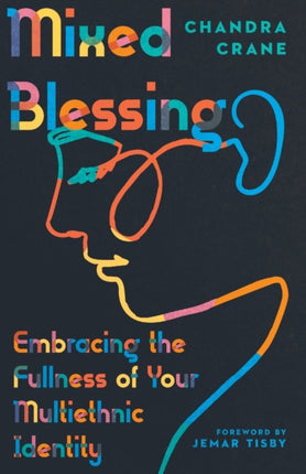 Mixed Blessing  Embracing the Fullness of Your