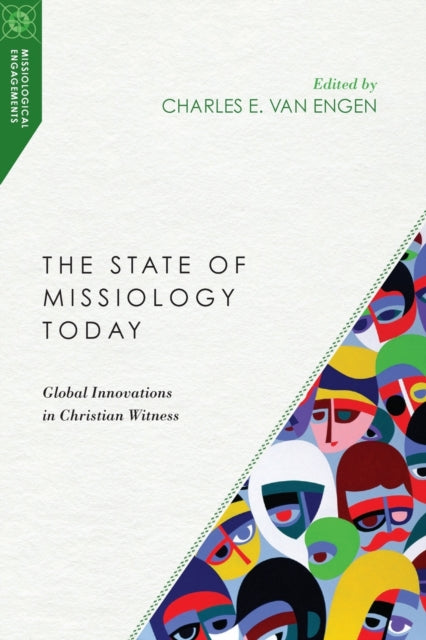 The State of Missiology Today – Global Innovations in Christian Witness