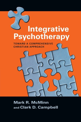 Integrative Psychotherapy – Toward a Comprehensive Christian Approach