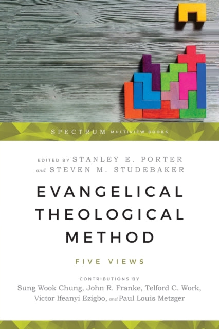 Evangelical Theological Method – Five Views