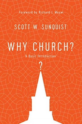 Why Church? – A Basic Introduction