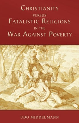 Christianity Versus Fatalistic Religions in the