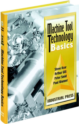Machine Tool Technology Basics With CDROM