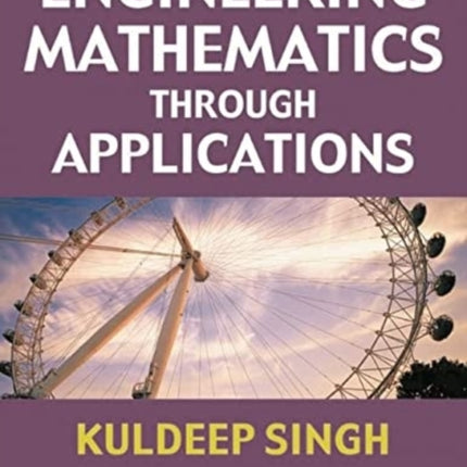 Engineering Mathematics Through Applications