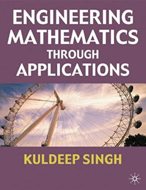 Engineering Mathematics Through Applications