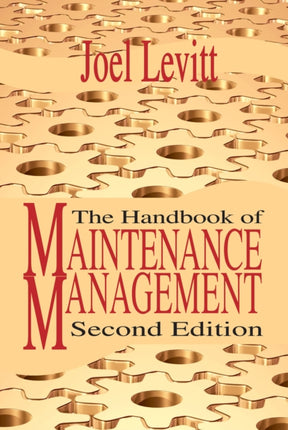 Handbook of Maintenance Management 2nd Ed