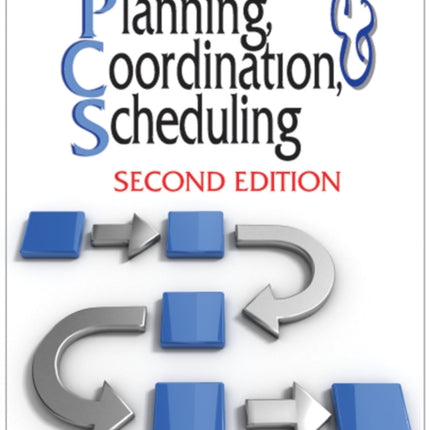 Maintenance Planning, Coordination, & Scheduling