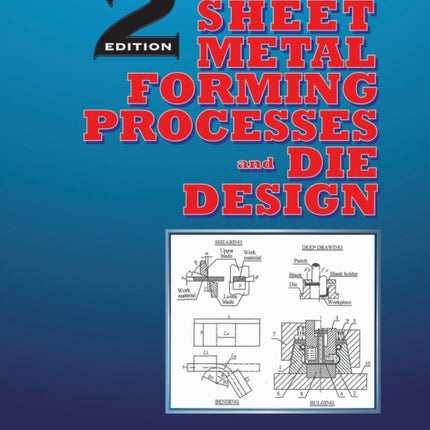 Sheet Metal Forming Processes and Die Design