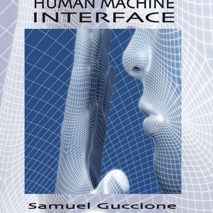 Human Machine Interface Concepts and Projects