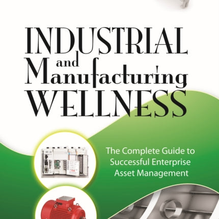 Industrial and Manufacturing Wellness The