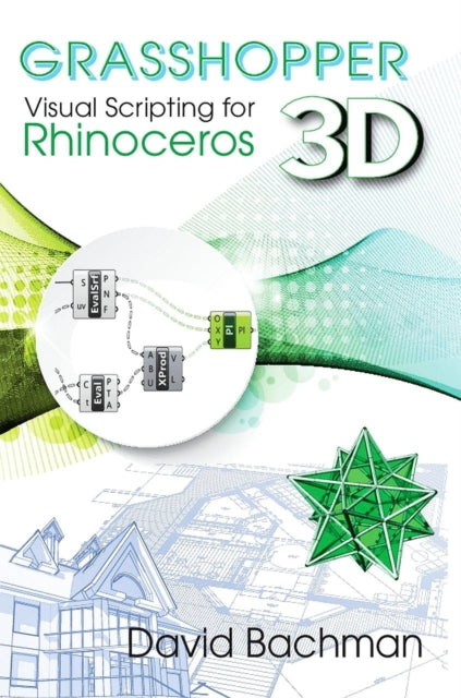 Grasshopper Visual Scripting for Rhinoceros 3D