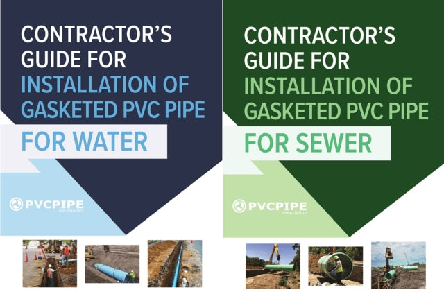 Contractor's Guide to PVC Water and Sewer Pipe Installation