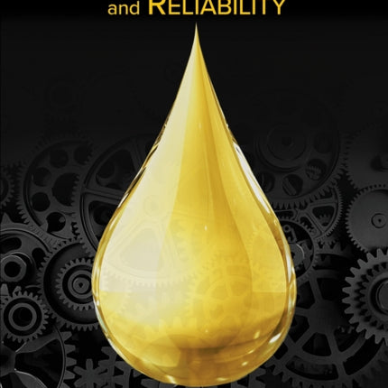 Machinery Lubrication and Reliability