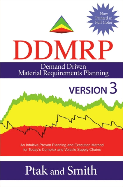 Demand Driven Material Requirements Planning (DDMRP), Version 3