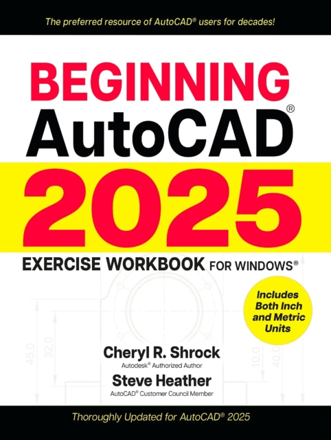 Beginning Autocadr 2025 Exercise Workbook