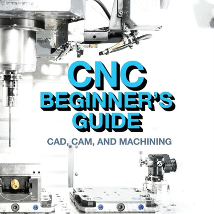 CNC Beginners Guide