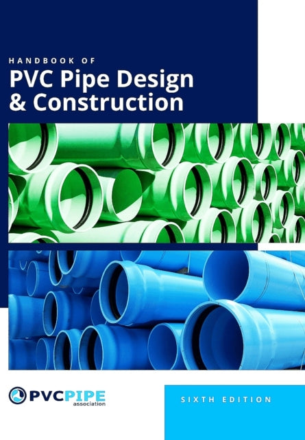 Handbook of PVC Pipe Design and Construction 6th