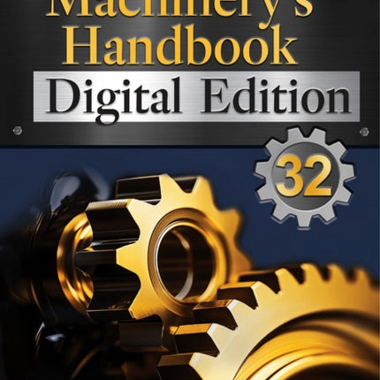 Machinerys Handbook 32 Digital Edition