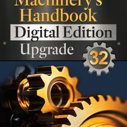 Machinerys Handbook 32 Digital Edition Upgrade