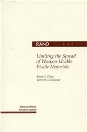 Limiting Spread of WeaponUsable Fissile Materials