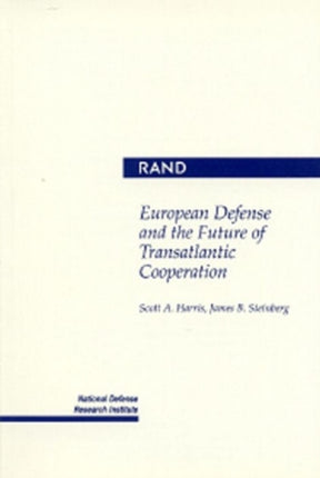 European Defense and the Future of Transatlantic Cooperation