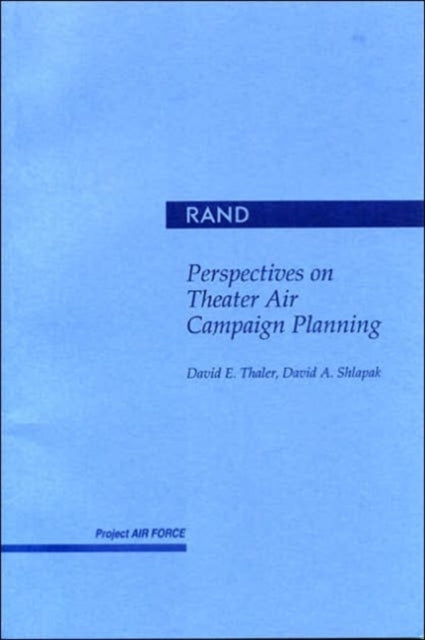 Perspectives on Theater Air Campaign Planning