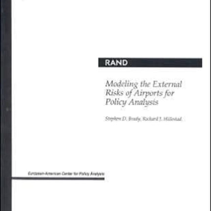 Modeling the External Risks of Airports for Policy Analysis