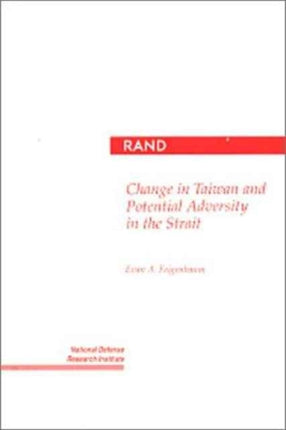 Change in Taiwan and Potential Adversity in the Strait