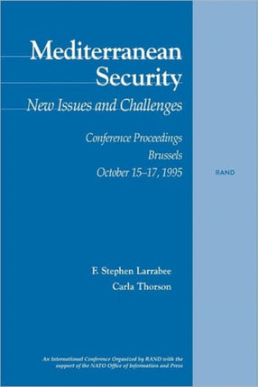 Mediterranean Security: New Issues and Challenges - Conference Proceedings, Brussels, October 15-17, 1995